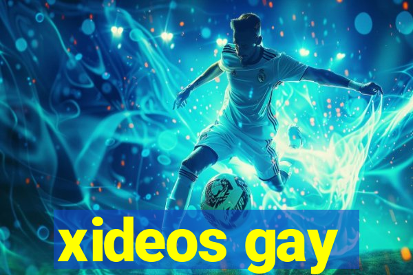 xideos gay